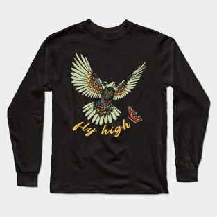 Fly high always Long Sleeve T-Shirt